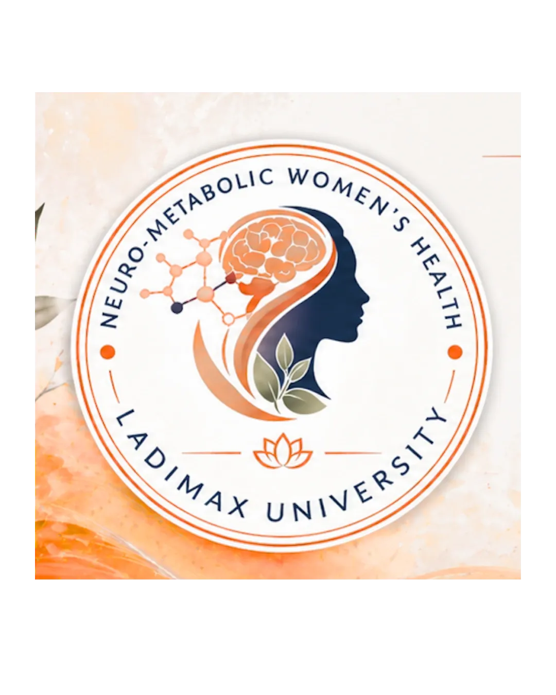 Ladimax University Neuro-Metabolic Women's Health workshop mark